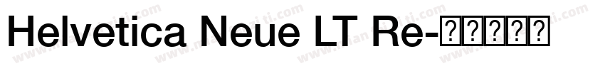 Helvetica Neue LT Re字体转换